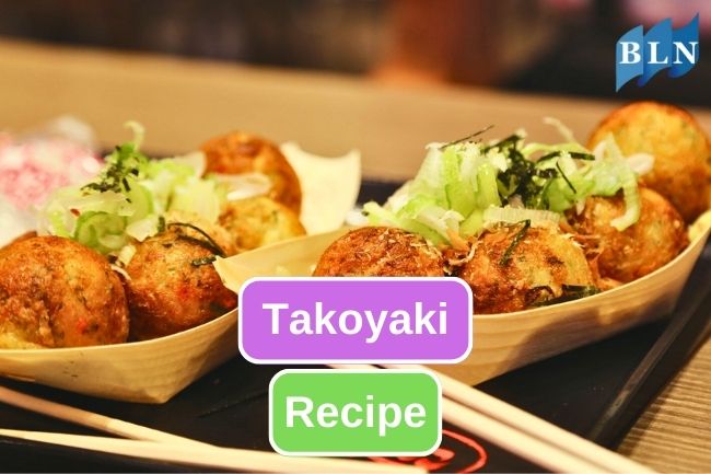 Simple Takoyaki Recipe You Can Try at Home